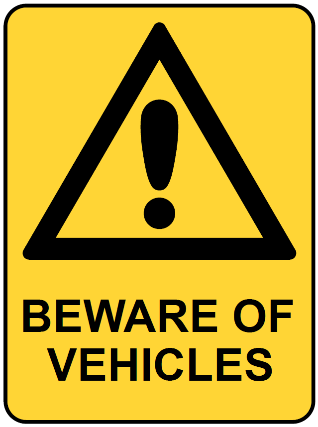 Safety Sign 600 x 450mm - Beware of Vehicles