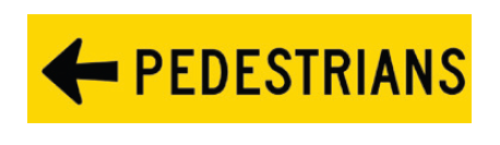 Victoria Multi Message Sign 1200 x 300mm Class 1 Reflective - Pedestrian (Left Arrow)