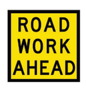 Victoria Multi Message Sign 600 x 600mm Class 1 Reflective - Road Work Ahead