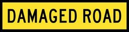 QLD Multi Message 1200 x 300mm Class 1 Reflective - Damaged Road