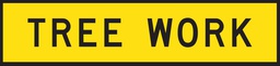 QLD Multi Message 1200 x 300mm Class 1 Reflective - Tree Work