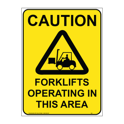 Safety Sign 600 x 450mm - Forklifts Operating in This Area